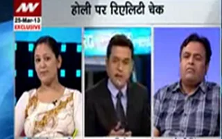 News Nation 'Holi Reality Check' panel discussion, aired 25 March 2013
